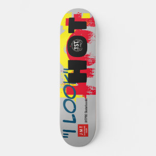I LOOK HOT SKATEBOARDS / JMT SKATEBOARDS