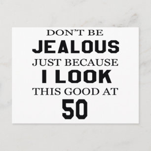I look this good at 50 postcard