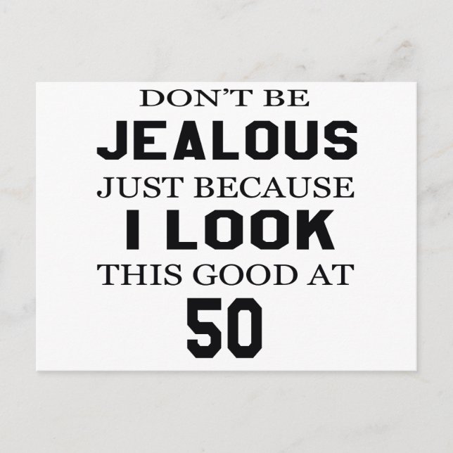 I look this good at 50 postcard (Front)