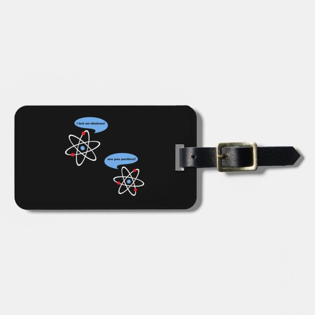 I Lost An Electron Science Custom Luggage Tag (Front Horizontal)