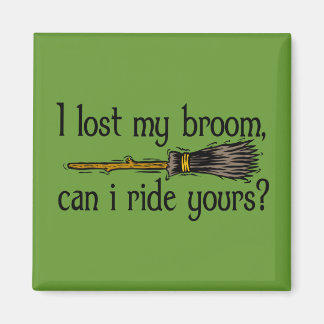 "I lost my broom..." Magnet