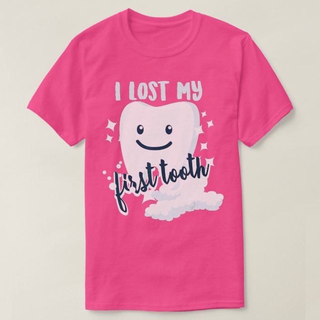 I Lost My First Tooth Cute Baby Tooth Out Gift T-Shirt (Design Front)