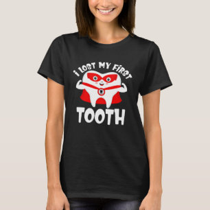 I Lost My First Tooth Kids Dentist Baby Teeth Gran T-Shirt