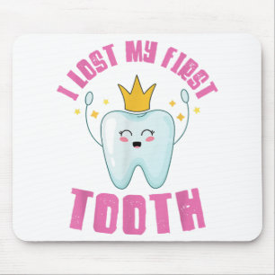 I Lost My First Tooth Teeth Out Kids Gift  Mouse Mat