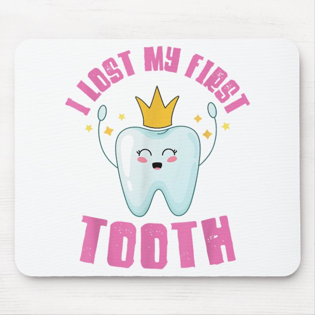 I Lost My First Tooth Teeth Out Kids Gift  Mouse Mat (Front)