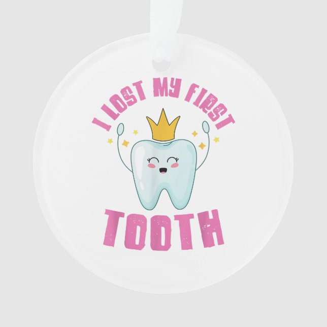 I Lost My First Tooth Teeth Out Kids Gift  Ornament (Front)