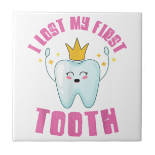 I Lost My First Tooth Teeth Out Kids Gift Tile