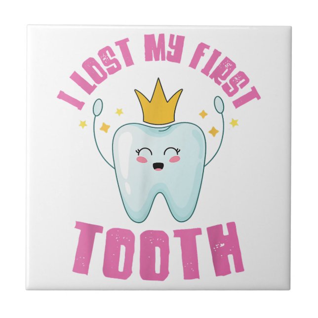I Lost My First Tooth Teeth Out Kids Gift  Tile (Front)