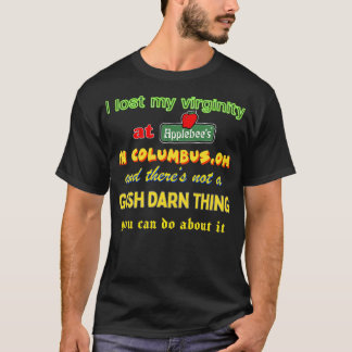 I lost my virginity Oddly Specific Memeshirt T-Shirt