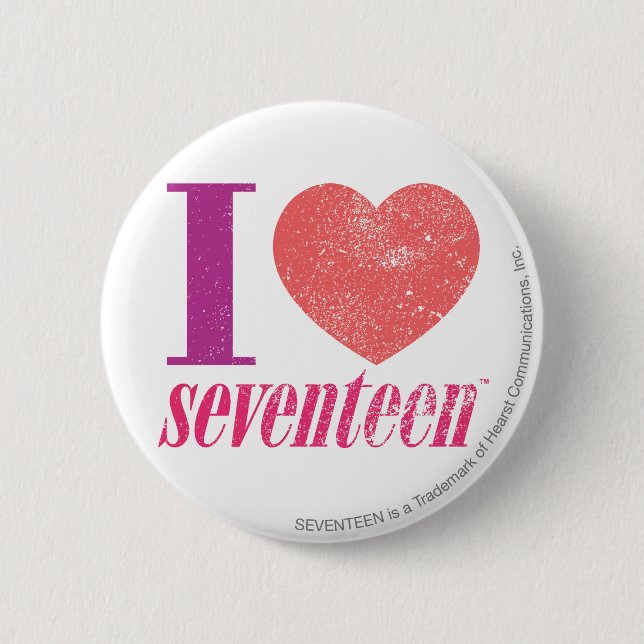 I Love 17 6 Cm Round Badge (Front)