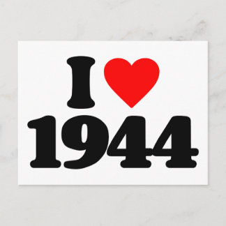 I LOVE 1944 POSTCARD