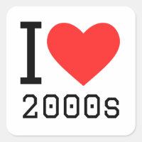 I love 2000s