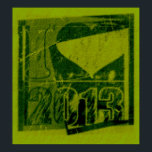 I love 2013 - Green Rock Pop Art - Poster<br><div class="desc">I love the 2000s</div>