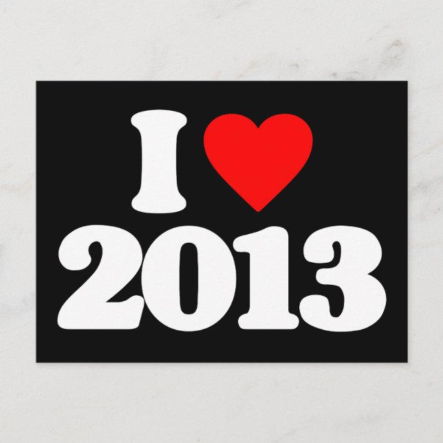 I LOVE 2013 POSTCARD (Front)