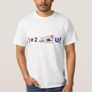 I love 2 ENTER tain U T-Shirt
