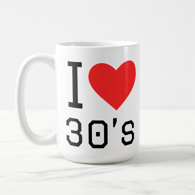 I love 30s coffee mug (Left)