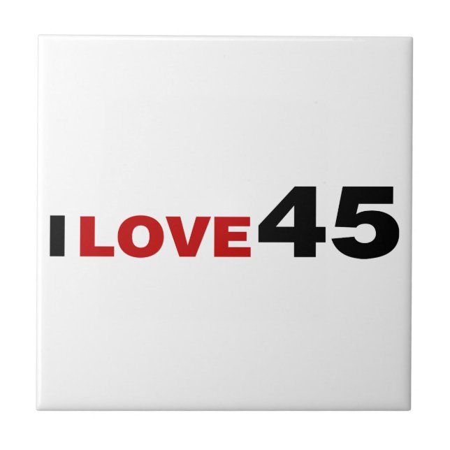 I Love 45 Tile (Front)