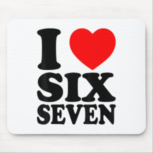 I Love 67 Funny Meme I Heart Six Seven Mouse Mat