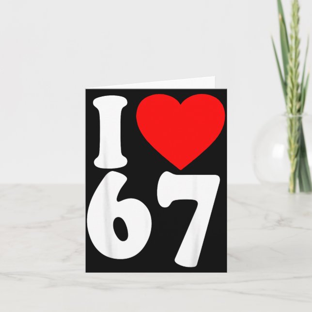 I Love 67 Meme Six Seven Matching Couples Valentin Card (Front)