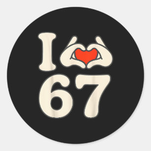 I Love 67 Retro Hand Heart Number Design  Classic Round Sticker