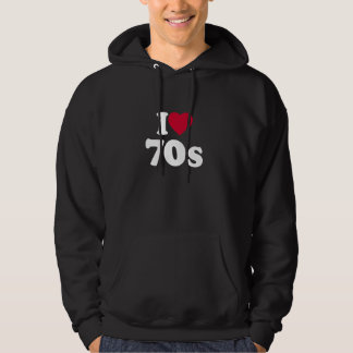I Love 70s I Heart 70s Lover Hoodie