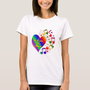 I Love 70s Music T-Shirt