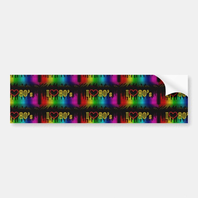 i love 80s bumper sticker (Front)