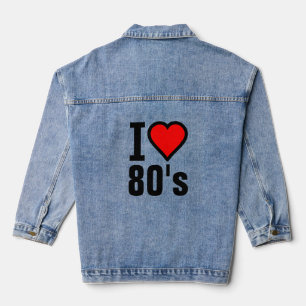 I love 80's T-Shirt Denim Jacket