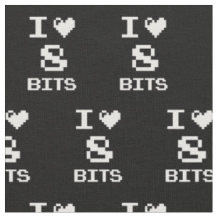 I Love 8 Bits, gamer geek design Fabric