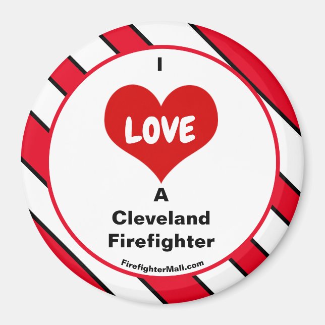 I Love A Cleveland Firefighter Magnet (Front)