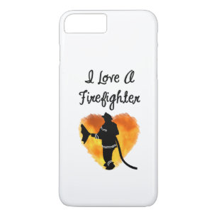 I Love A Firefighter iPhone 8 Plus/7 Plus Case