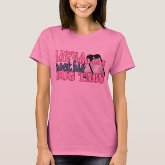 I love a man who can T-Shirt
