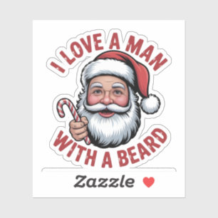 I Love a Man WIth a Beard Bearded Santa Christmas