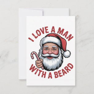 I Love a Man WIth a Beard Bearded Santa Christmas Thank You Card