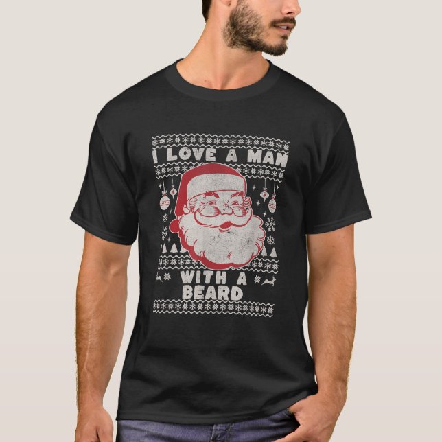 I Love A Man With A Beard Funny Santa Retro Christ T-Shirt (Front)