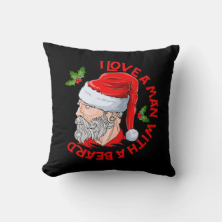 I Love A Man With A Beard Hipster Santa Claus Cushion