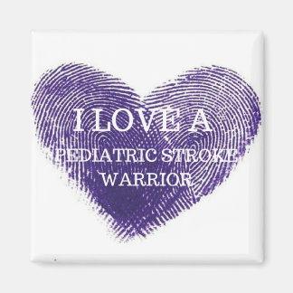 I love a paediatrics stroke warrior magnet