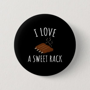 I Love A Sweet Rack Bbq Ribs Funny T 6 Cm Round Badge