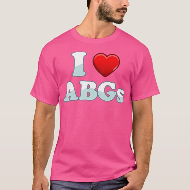 I Love Abgs Heart Funny Couple Abg Valentines Day  T-Shirt (Front)
