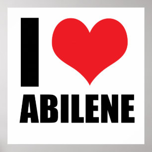 I love Abilene Poster
