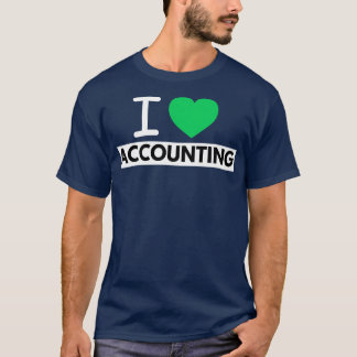 I Love Accounting 21 T-Shirt