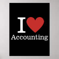 I ❤️ Love Accounting POSTER - Accounting Dept.