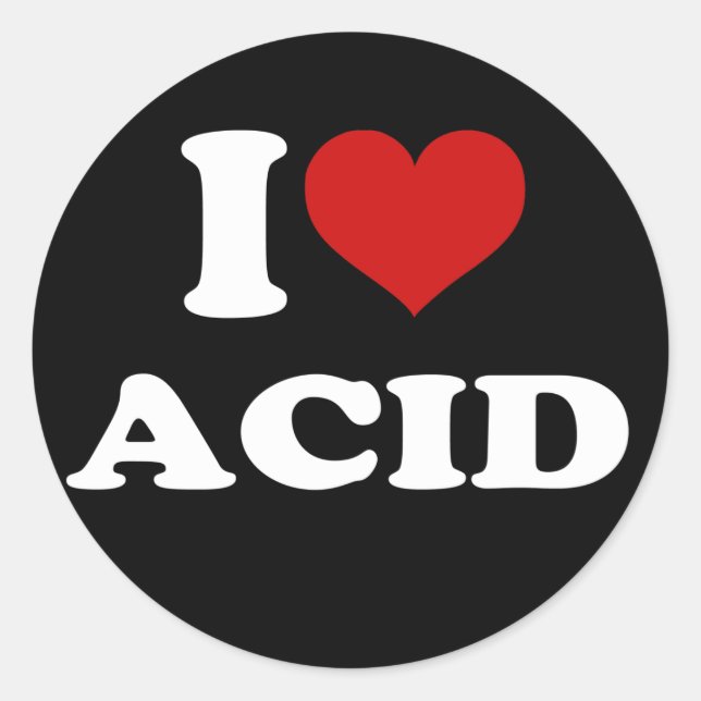I Love Acid Classic Round Sticker (Front)