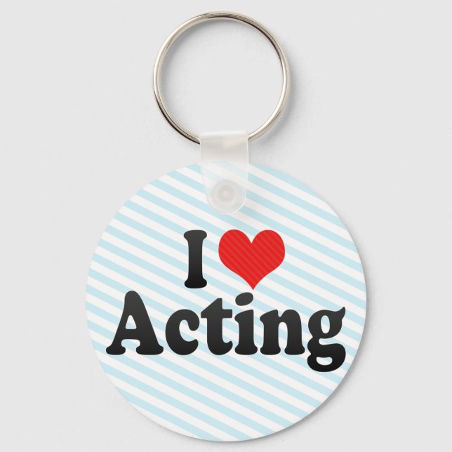 I Love Acting Key Ring (Front)