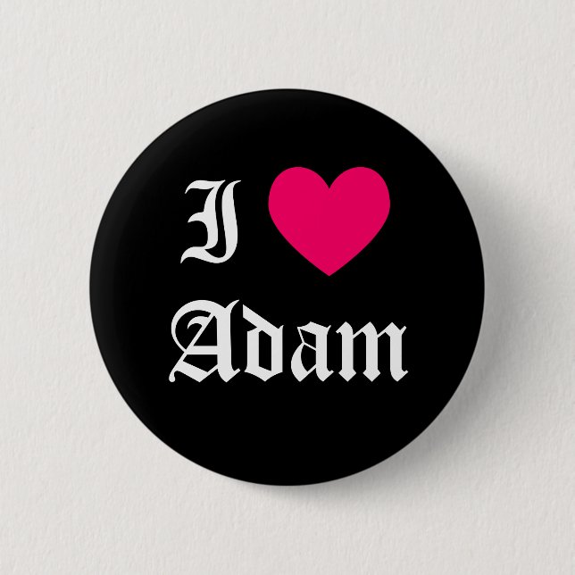 I Love Adam 6 Cm Round Badge (Front)