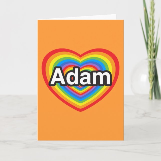 I love Adam. I love you Adam. Heart Card (Front)