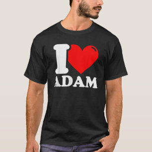 I Love Adam T-Shirt