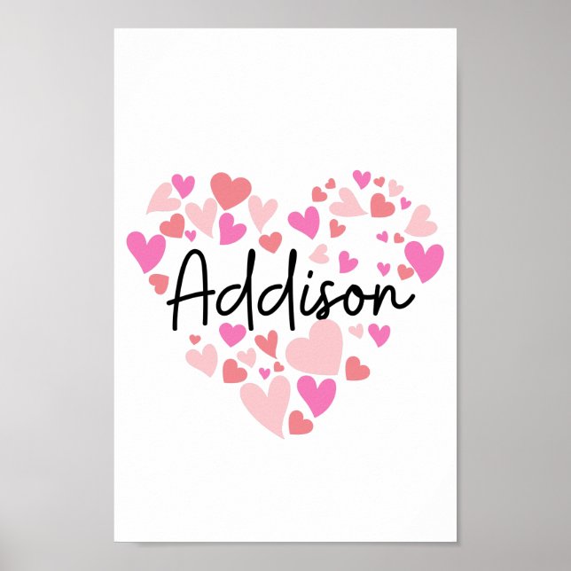 I love Addison Poster (Front)