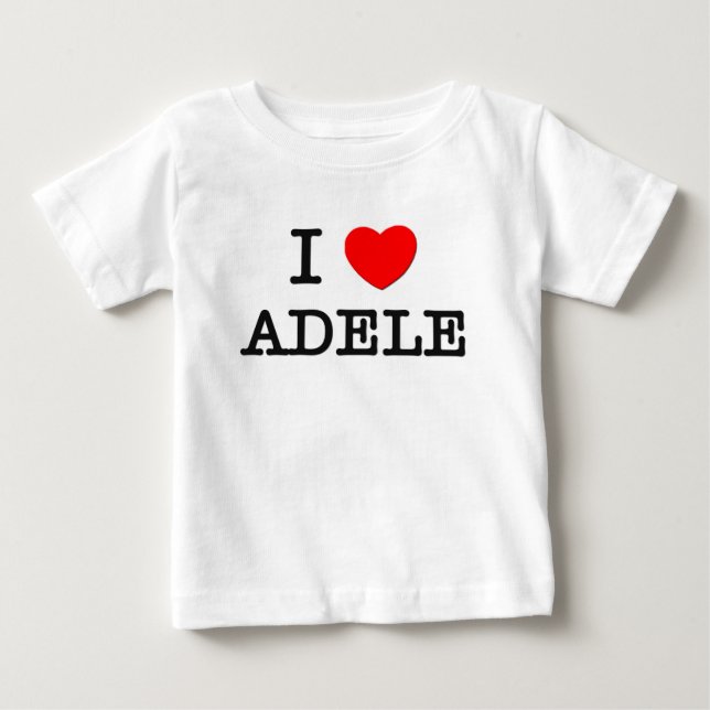 I Love Adele Baby T-Shirt (Front)