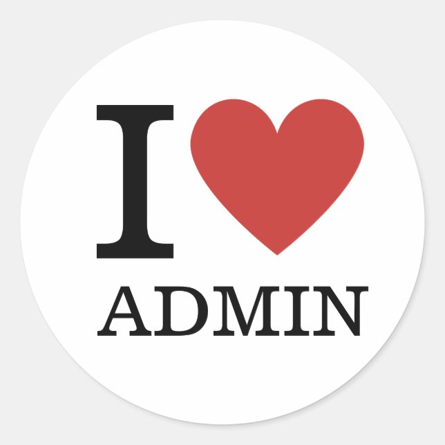 I ❤️ Love Admin - Admin Depratment STICKER (Front)